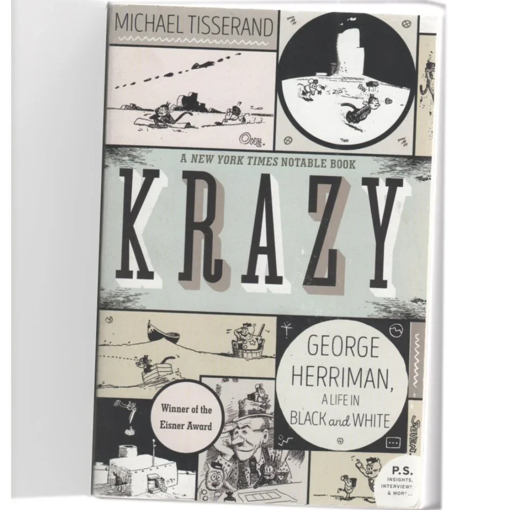 Krazy: George Herriman, a Life in Black and white COMICS & GRAPHIC NOVELS
